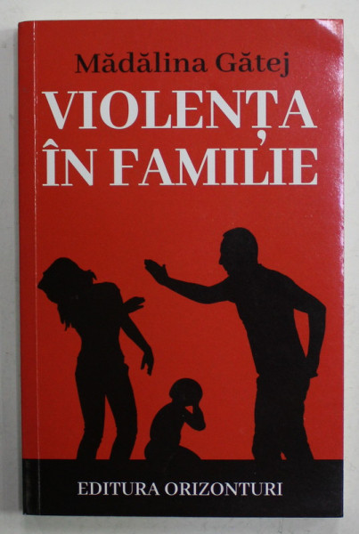 VIOLENTA IN FAMILIE de MADALINA GATEJ , 2021