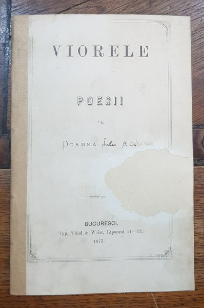 VIORELE, POESII de DOAMNA IULIA ARICESCU - BUCURESTI, 1873