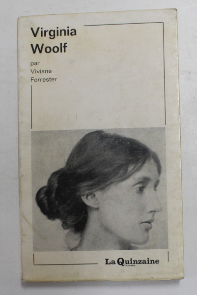 VIRGINIA WOOLF par VIVIANE FORRESTER , 1973