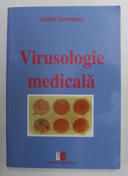 VIRUSOLOGIE MEDICALA de COSTIN  CERNESCU , 2012