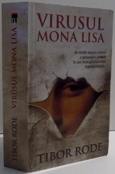 VIRUSUL MONA LISA de TIBOR RODE , 2016