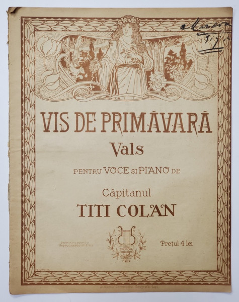 VIS DE PRIMAVARA - VALS PENTRU VOCE SI PIANO de CAPITANUL TITI COLAN , 1919