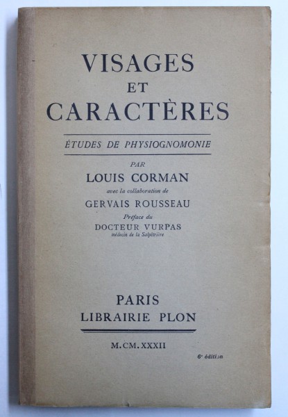 VISAGES ET CARACTERES, ETUDES DE PHYSIOGNAMONIE par LOUIS CORMAN , 1932