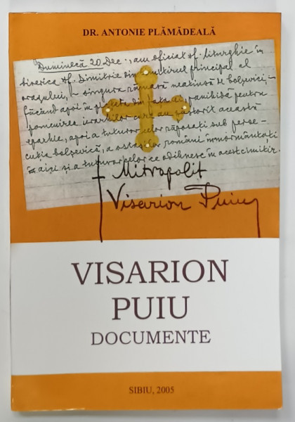 VISARION PUIU , DOCUMENTE de DR. ANTONIE PLAMADEALA , 2005