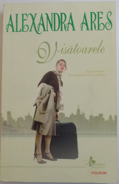 VISATOARELE de ALEXANDRA ARES , 2008