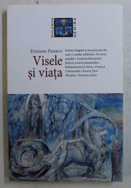 VISELE SI VIATA de ETIENNE PERROT , 2015