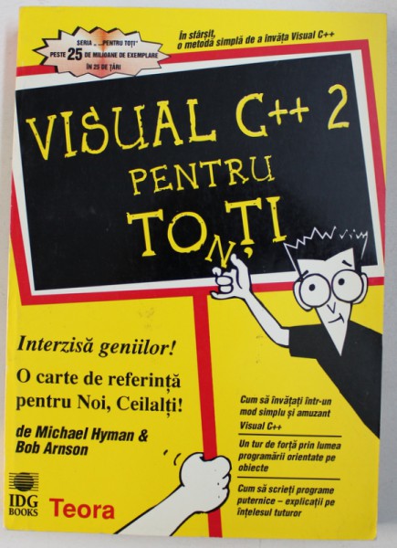 VISUAL C++ 2 PENTRU TO( N) TI de MICHAEL HYMAN & BOB ARNSON , 1996