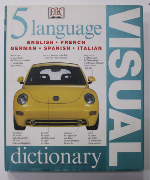 VISUAL DICTIONARY - 5 LANGUAGE - ENGLISH , FRENCH , GERMAN , SPANISH , ITALIAN by ANGELES GAVIRA , 2003