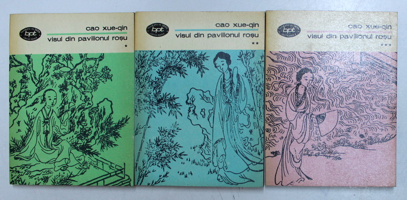 VISUL DIN PAVILIONUL ROSU , VOLUMELE I - III de CAO XUE - QIN , 1975