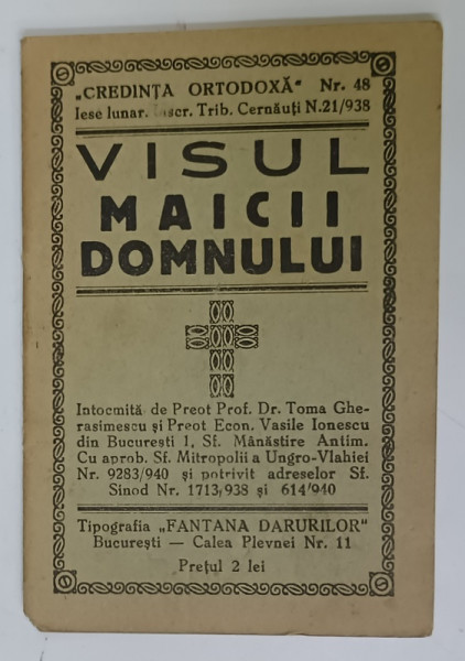 VISUL MAICII DOMNULUI  de TOMA GHERASIMESCU si VASILE IONESCU  , COLECTIA ' CREDINTA ORTODOXA ' NR. 48 , ANII ' 40  , FORMAT MIC