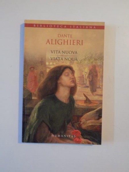 VITA NOUVA , VIATA NOUA de DANTE ALIGHIERI , 2009