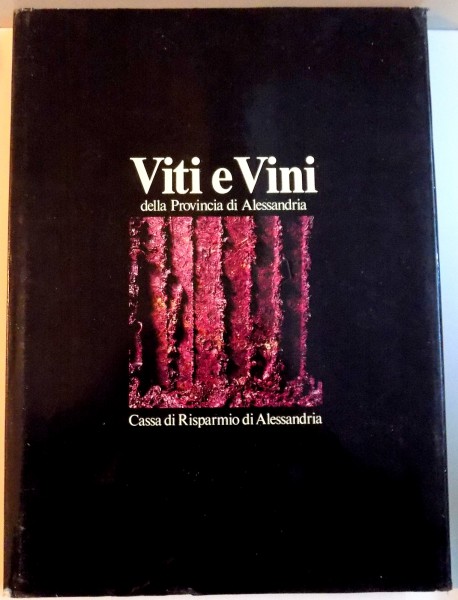 VITI E VINI , DELLA PROVINCIA DI ALESSANDRIA , 1976
