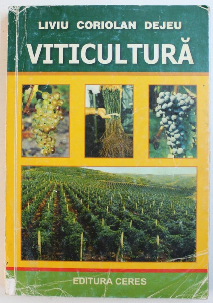 VITICULTURA de LIVIU CORIOLAN DEJEU , 2010