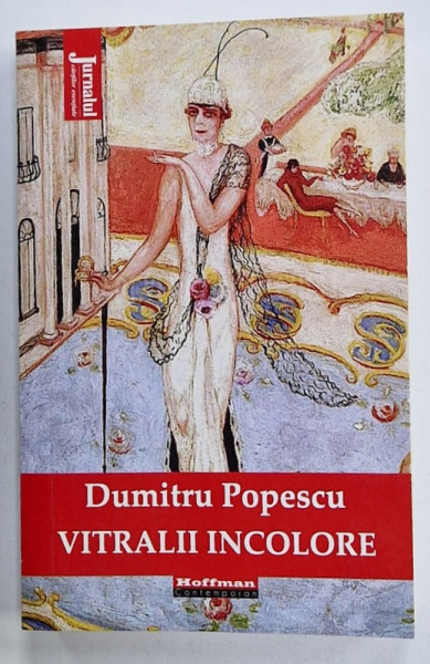 VITRALII INCOLORE de DUMITRU POPESCU , roman , 2021