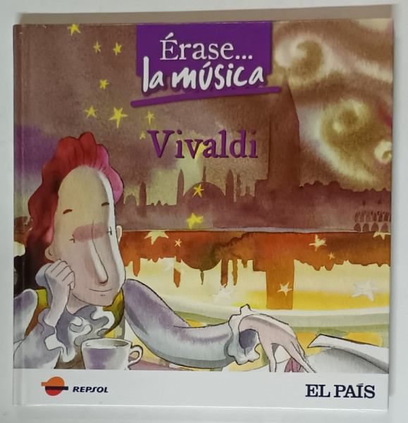 VIVALDI de PIERRE ELIE MAMOU , ilustraciones  LUIS M. DOYAGUE , TEXT IN LIMBA SPANIOLA , 2011
