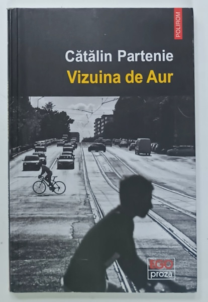 VIZUINA DE AUR , roman de CATALIN PARTENIE , 2020, PREZINTA URME DE UZURA