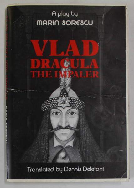 VLAD DRACULA THE IMPALER , A PLAY by MARIN SORESCU , 1987