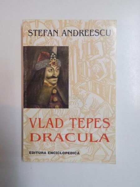 VLAD TEPES DRACULA de STEFAN ANDREESCU , 1998 , PREZINTA SUBLINIERI CU PIXUL