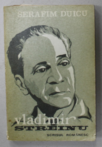VLADIMIR STREINU , de SERAFIM DUICU , 1977 , DEDICATIE *