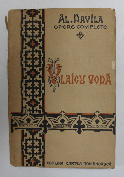 VLAICU - VODA de AL. DAVILA , DRAMA  IN 5 ACTE , IN VERSURI , 1925