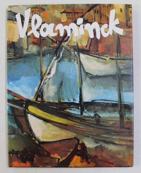 VLAMINCK , par ANNE MARIE MASCHERONI , 1990