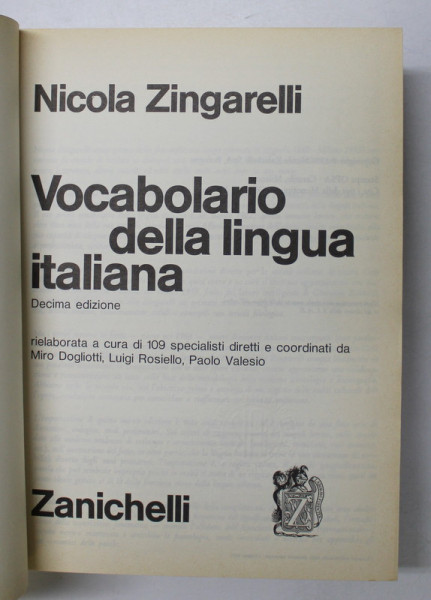 VOCABOLARIO DELLA LINGUA ITALIANA , DECIMA EDIZIONE di NICOLA ZINGARELLI , 1970