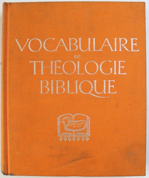 VOCABULAIRE DE THEOLOGIE BIBLIQUE par XAVIER LEON - DUFOUR , 1988