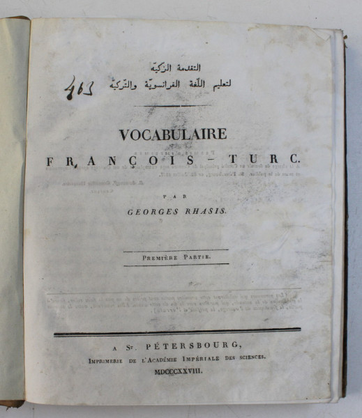 VOCABULAIRE FRANCOIS  - TURC par GEORGES RHASIS , PARTILE I - II , 1828 -1829