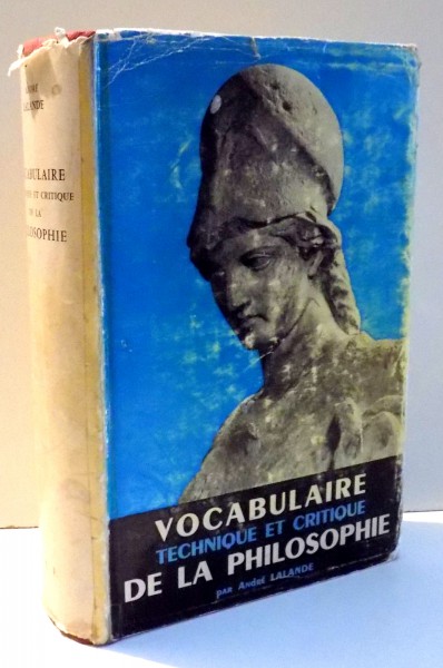 VOCABULAIRE TECHNIQUE ET CRITIQUE DE LA PHILOSOPHIE par ANDRE LALANDE , 1968