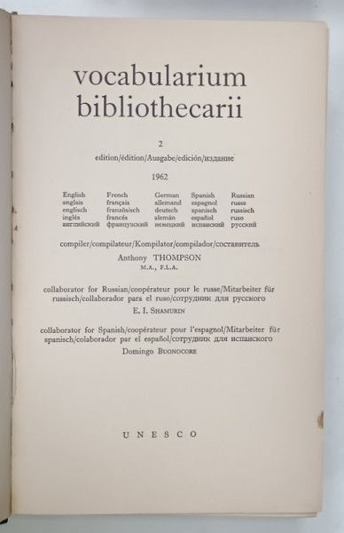 VOCABULARIUM BIBLIOTHECARII , EDITIE IN ENGLEZA , FRANCEZA , GERMANA , SPANIOLA SI RUSA , 1962