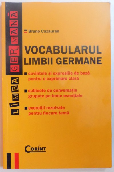 VOCABULARUL LIMBII GERMANE de BRUNO CAZAURAN , 2011