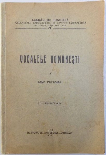 VOCALELE ROMANESTI de IOSIF POPOVICI , 1927 , DEDICATIE*