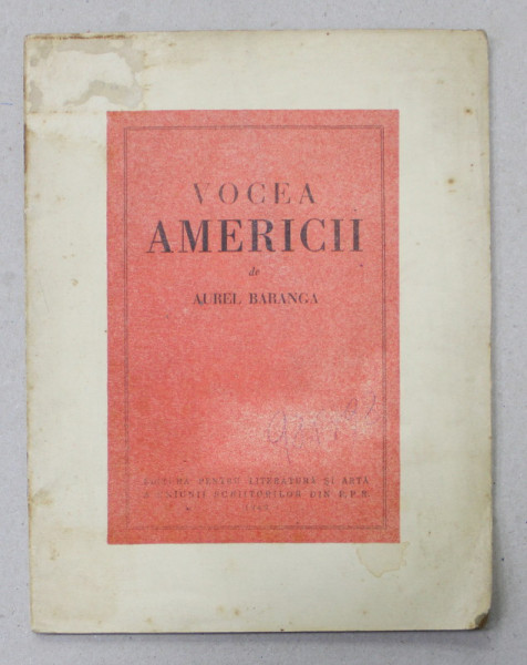 VOCEA AMERICII  - versuri de AUREL BARANGA , 1949 , CU DOUA DESENE de PERAHIM , DEDICATIE CATRE OVID S. CROHMALNICEANU *