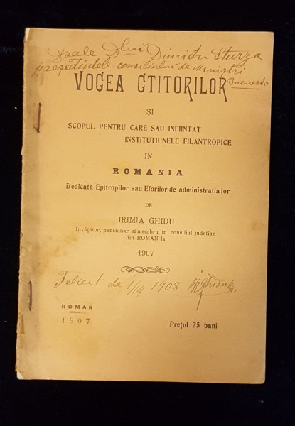 VOCEA CTITORILOR SI SCOPUL PENTRU CARE SAU INFIINTAT INSTITUTIUNELE FILANTROPICE IN ROMANIA de IRIMIA GHIDU - ROMAN, 1907