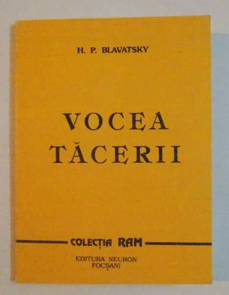 VOCEA TACERII de H.P. BLAVATSKY , 1992