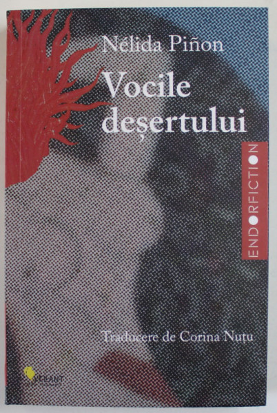 VOCILE DESERTULUI , roman de NELIDA PINON , 2023