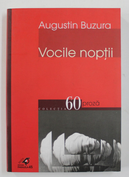 VOCILE NOPTII - roman de AUGUSTIN BUZURA , 2002