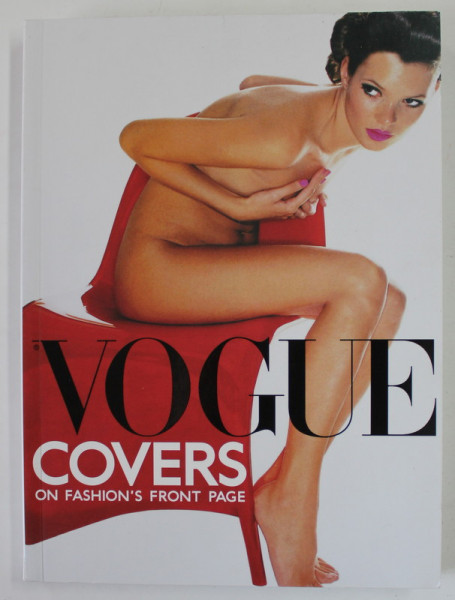 VOGUE COVERS ON FASHION 'S FRONT PAGE , 2009 , ALBUM DE FOTOGRAFIE *