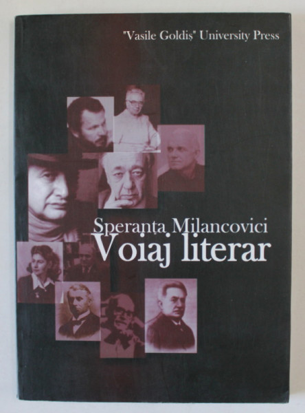 VOIAJ LITERAR de SPERANTA MILANCOVICI , 2007