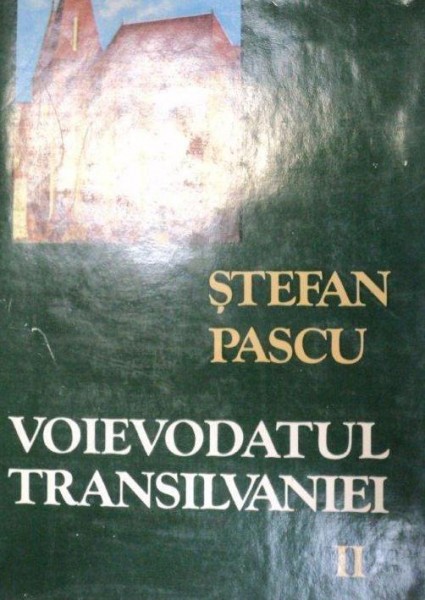 VOIEVODATUL TRANSILVANIEI-STEFAN PASCU  VOL 2  1979