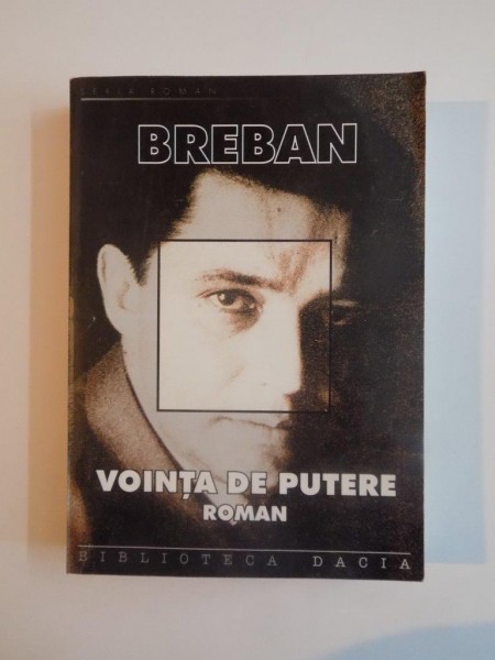VOINTA DE PUTERE de NICOLAE BREBAN 2001