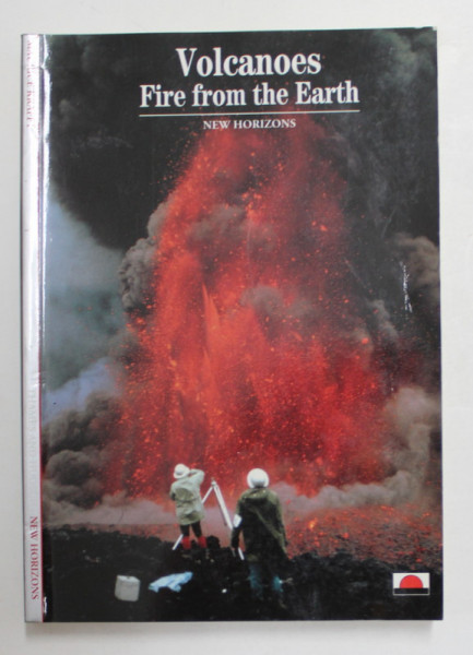 VOLCANOS - FIRE FROM THE EARTH by MAURICE KRAFFT , 1993