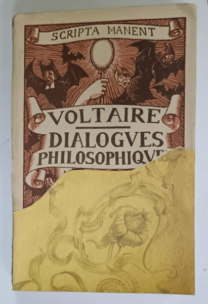 VOLTAIRE , DIALOGUES PHILOSOPHIQUES , A L 'ENSEIGNE DU POT CASSE , illustrations par HENRY CHAPRONT , 1929 , EXEMPLAR 1945 *