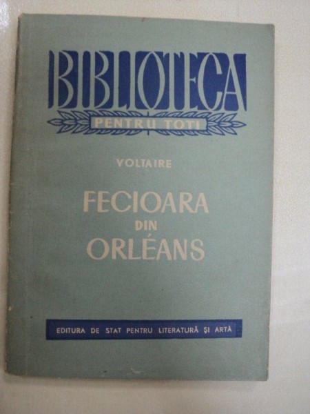VOLTAIRE-FECIOARA DIN ORLEANS