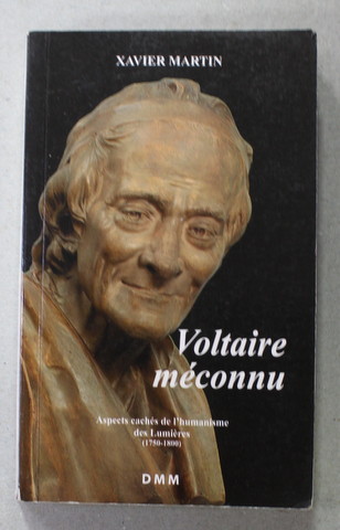 VOLTAIRE MECONNU par XAVIER MARTIN , 2015
