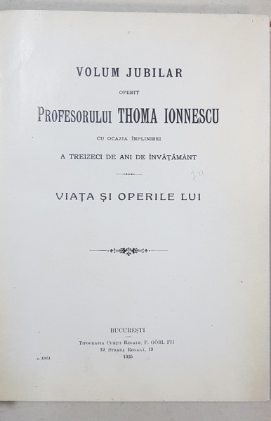 Volum jubiliar oferit prof. Thoma Ionescu, Bucuresti 1925