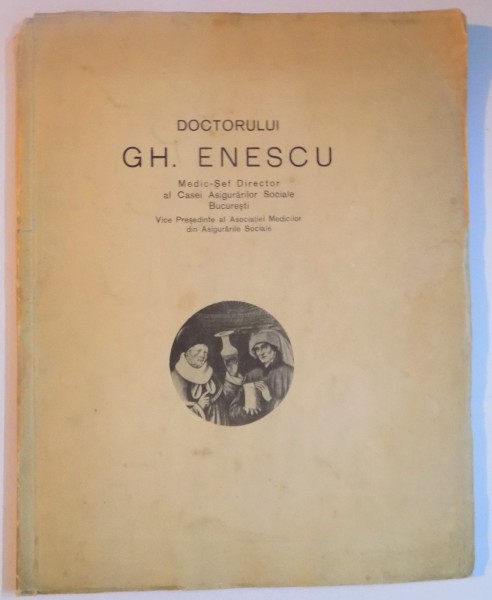 VOLUM OMAGIAL DEDICAT DOCTORULUI GH. ENESCU