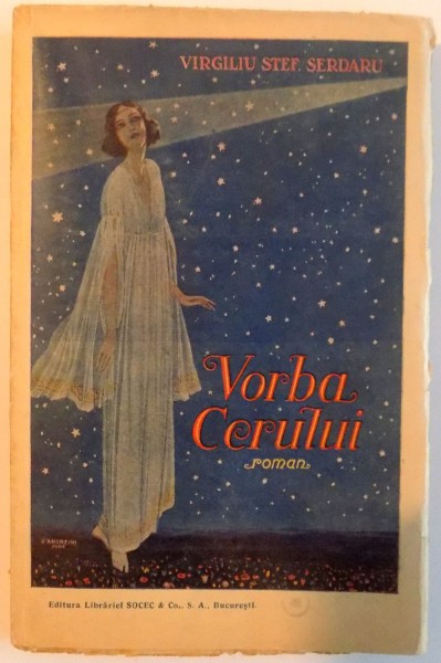 VORBA CERULUI , DE VIRGILIU STEF. SERDARU , DEDICATIE* , 1921