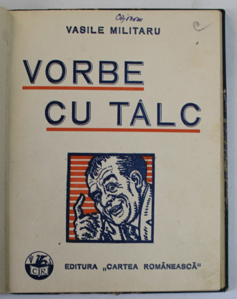 VORBE CU TALC de VASILE MILITARU , VERSURI , 1931