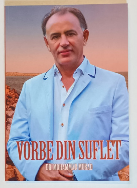 VORBE DIN SUFLET de DR. MOHAMMAD MURAD , 2024